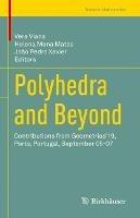 Polyhedra and Beyond: Contributions from Geometrias’19, Porto, Portugal, September 05-07 - cover