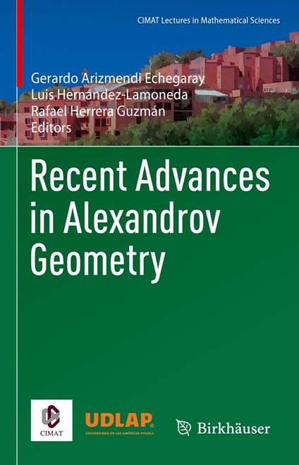 Recent Advances in Alexandrov Geometry