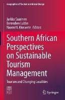 Southern African Perspectives on Sustainable Tourism Management: Tourism and Changing Localities - cover