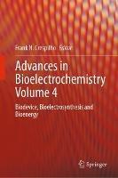 Advances in Bioelectrochemistry Volume 4: Biodevice, Bioelectrosynthesis and Bioenergy - cover