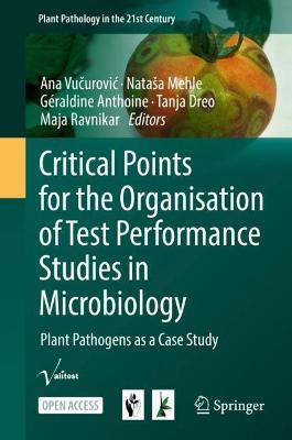 Critical Points for the Organisation of Test Performance Studies in Microbiology: Plant Pathogens as a Case Study - cover