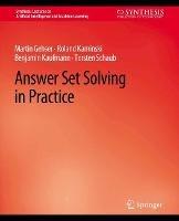 Answer Set Solving in Practice - Martin Gebser,Roland Kaminski,Benjamin Kaufmann - cover