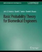 Basic Probability Theory for Biomedical Engineers - John D. Enderle,David C. Farden,Daniel J. Krause - cover