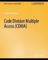 Code Division Multiple Access (CDMA) - R. Michael Buehrer - cover
