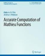Accurate Computation of Mathieu Functions