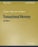 Transactional Memory, Second Edition - Tim Harris,James Larus,Ravi Rajwar - cover