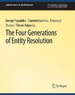 The Four Generations of Entity Resolution