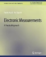 Electronic Measurements: A Practical Approach - Farzin Asadi,Kei Eguchi - cover