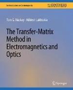 The Transfer-Matrix Method in Electromagnetics and Optics