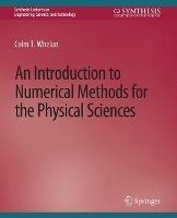 An Introduction to Numerical Methods for the Physical Sciences - Colm T. Whelan - cover