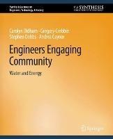 Engineers Engaging Community: Water and Energy - Carolyn Oldham,Gregory Crebbin,Stephen Dobbs - cover