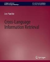 Cross-Language Information Retrieval - Jian-Yun Nie - cover