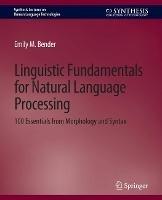 Linguistic Fundamentals for Natural Language Processing: 100 Essentials from Morphology and Syntax - Emily M. Bender - cover