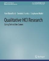 Qualitative HCI Research: Going Behind the Scenes - Ann Blandford,Dominic Furniss,Stephann Makri - cover