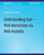 Understanding User-Web Interactions via Web Analytics