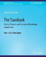 The Taxobook: History, Theories, and Concepts of Knowledge Organization, Part 1 of a 3-Part Series - Marjorie Hlava - cover