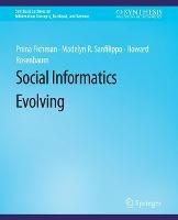 Social Informatics Evolving - Pnina Fichman,Madelyn R. Sanfilippo,Howard Rosenbaum - cover
