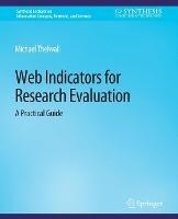 Web Indicators for Research Evaluation: A Practical Guide - Michael Thelwall - cover