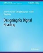 Designing for Digital Reading