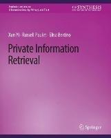 Private Information Retrieval - Xun Yi,Russell Paulet,Elisa Bertino - cover