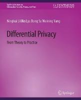 Differential Privacy: From Theory to Practice - Ninghui Li,Min Lyu,Dong Su - cover