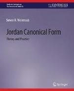 Jordan Canonical Form: Theory and Practice