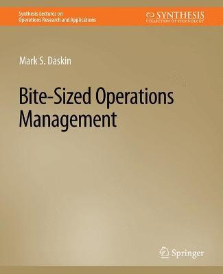 Bite-Sized Operations Management - Mark S. Daskin - cover