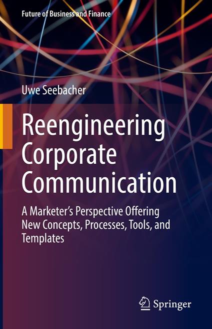 Reengineering Corporate Communication