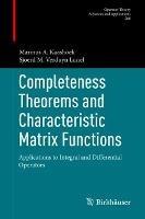 Completeness Theorems and Characteristic Matrix Functions: Applications to Integral and Differential Operators - Marinus A. Kaashoek,Sjoerd M. Verduyn Lunel - cover