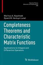 Completeness Theorems and Characteristic Matrix Functions: Applications to Integral and Differential Operators