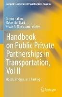 Handbook on Public Private Partnerships in Transportation, Vol II: Roads, Bridges, and Parking - cover