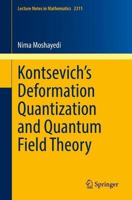 Kontsevich’s Deformation Quantization and Quantum Field Theory - Nima Moshayedi - cover