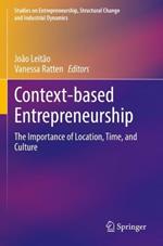 Context-based Entrepreneurship: The Importance of Location, Time, and Culture