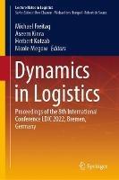 Dynamics in Logistics: Proceedings of the 8th International Conference LDIC 2022, Bremen, Germany - cover