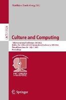 Culture and Computing: 10th International Conference, C&C 2022, Held as Part of the 24th HCI International Conference, HCII 2022, Virtual Event, June 26 – July 1, 2022, Proceedings - cover