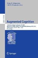 Augmented Cognition: 16th International Conference, AC 2022, Held as Part of the 24th HCI International Conference, HCII 2022, Virtual Event, June 26 – July 1, 2022, Proceedings - cover