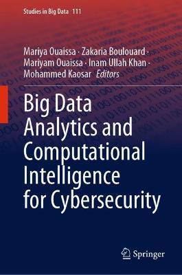 Big Data Analytics and Computational Intelligence for Cybersecurity - cover
