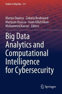 Big Data Analytics and Computational Intelligence for Cybersecurity - cover