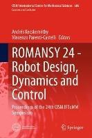ROMANSY 24 - Robot Design, Dynamics and Control: Proceedings of the 24th CISM IFToMM Symposium - cover