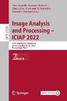Image Analysis and Processing – ICIAP 2022: 21st International Conference, Lecce, Italy, May 23–27, 2022, Proceedings, Part II - cover