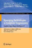 Emerging Technologies in Computer Engineering: Cognitive Computing and Intelligent IoT: 5th International Conference, ICETCE 2022, Jaipur, India, February 4–5, 2022, Revised Selected Papers - cover
