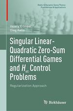 Singular Linear-Quadratic Zero-Sum Differential Games and H8 Control Problems