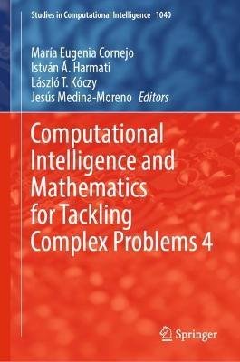 Computational Intelligence and Mathematics for Tackling Complex Problems 4 - cover