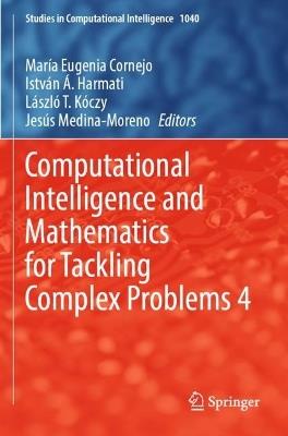 Computational Intelligence and Mathematics for Tackling Complex Problems 4 - cover