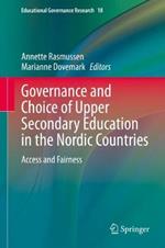 Governance and Choice of Upper Secondary Education in the Nordic Countries: Access and Fairness