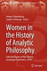 Women in the History of Analytic Philosophy: Selected Papers of the Tilburg – Groningen Conference, 2019