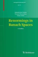 Renormings in Banach Spaces: A Toolbox