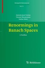 Renormings in Banach Spaces: A Toolbox