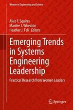 Emerging Trends in Systems Engineering Leadership: Practical Research from Women Leaders