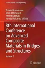 8th International Conference on Advanced Composite Materials in Bridges and Structures: Volume 2